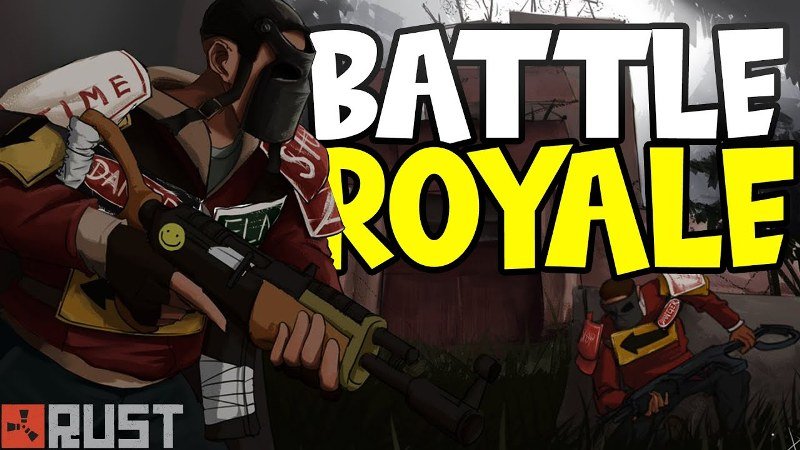 Rust: Battle Royale