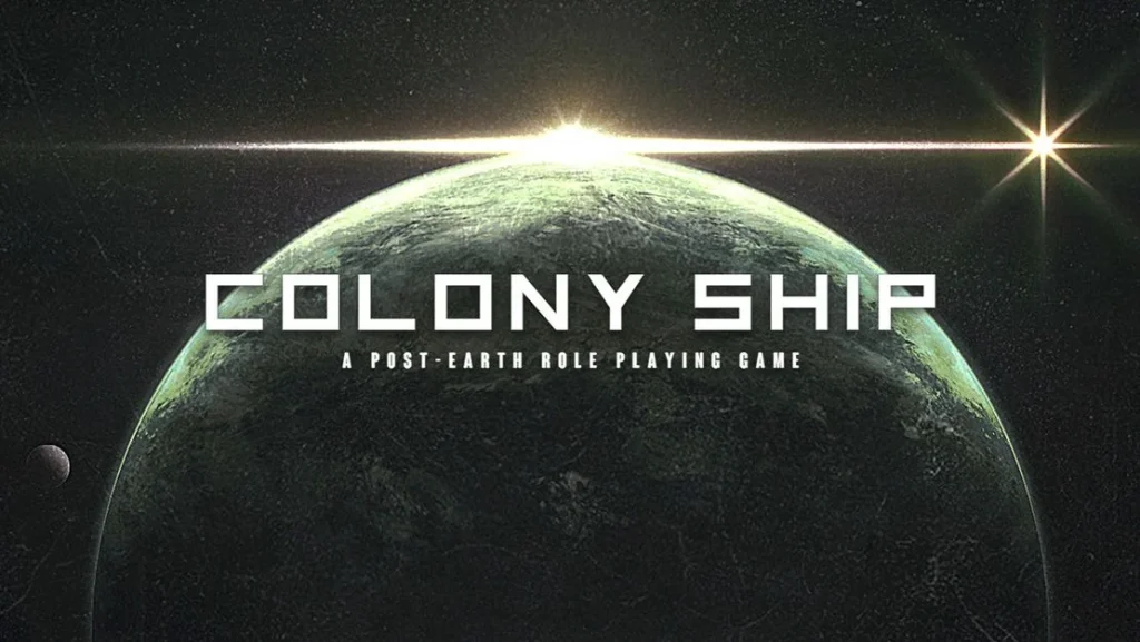 Colony Ship A Post-Earth Role Playing Game